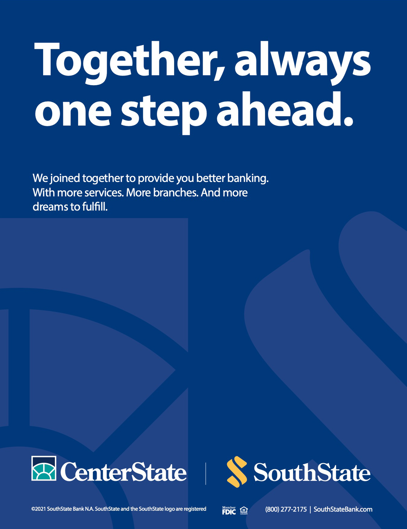 Together, always one step ahead — SouthState Bank